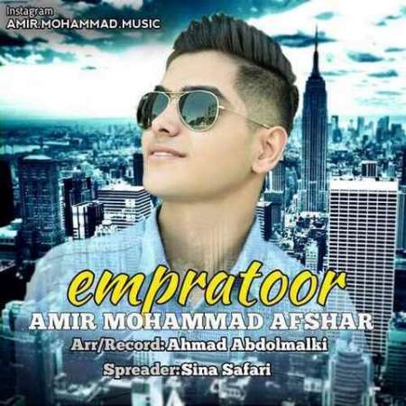 Amir Mohammad Afshar – Empratoor